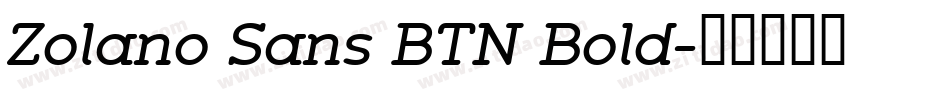 Zolano Sans BTN Bold字体转换